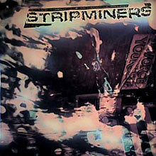 Stripminers : Divorce Yourself (LP, Album)
