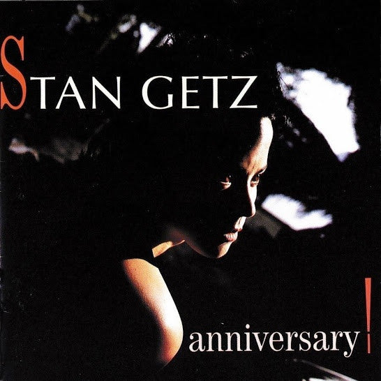 Stan Getz : Anniversary! (CD, Album)