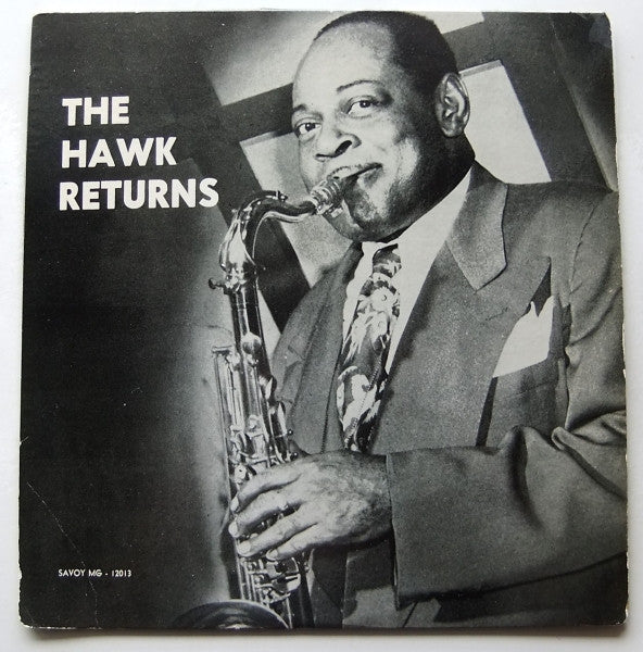 Coleman Hawkins : The Hawk Returns (LP, Album, Mono)