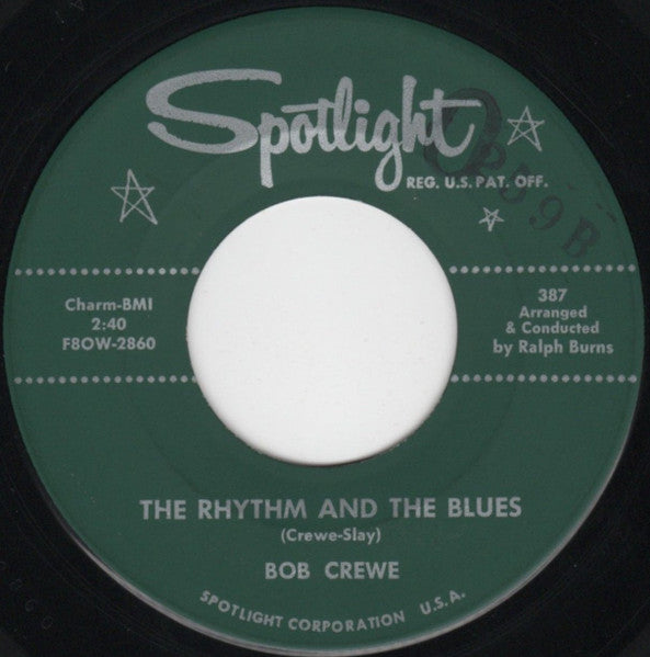 Bob Crewe : The Rhythm And The Blues / Bumble Bee (7", Single)