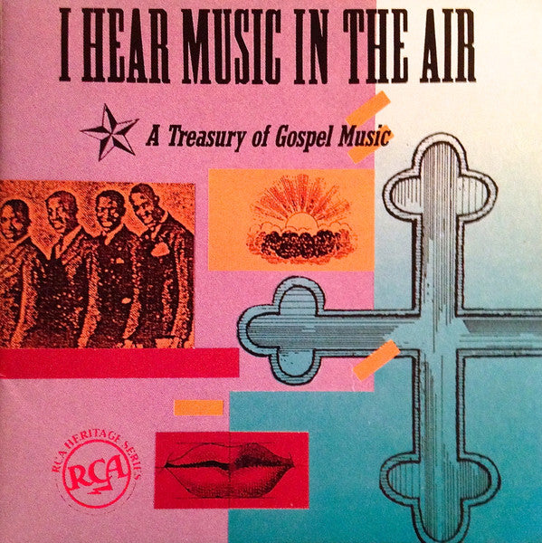 Various : I Hear Music In The Air—A Treasury Of Gospel Music (CD, Comp, Mono)
