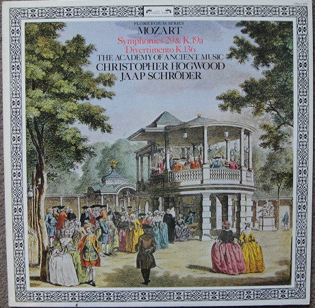 Wolfgang Amadeus Mozart - Jaap Schröder, Christopher Hogwood, The Academy Of Ancient Music : Symphonies 29 & K19a; Divertimento K136 (LP, Comp)