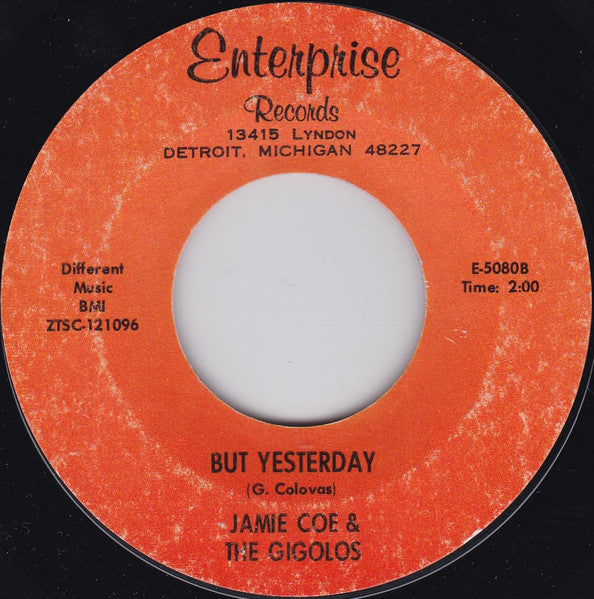 Jamie Coe & The Gigolos : Green Back Dollar / But Yesterday (7", Single)