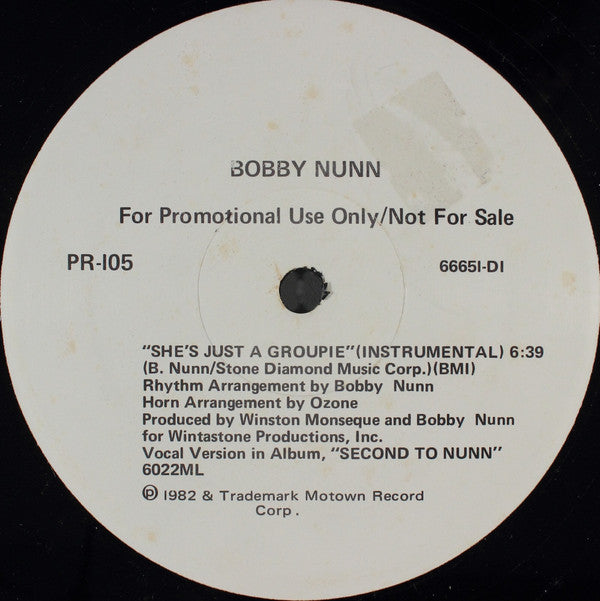 Bobby Nunn : She's Just A Groupie (12", Promo)