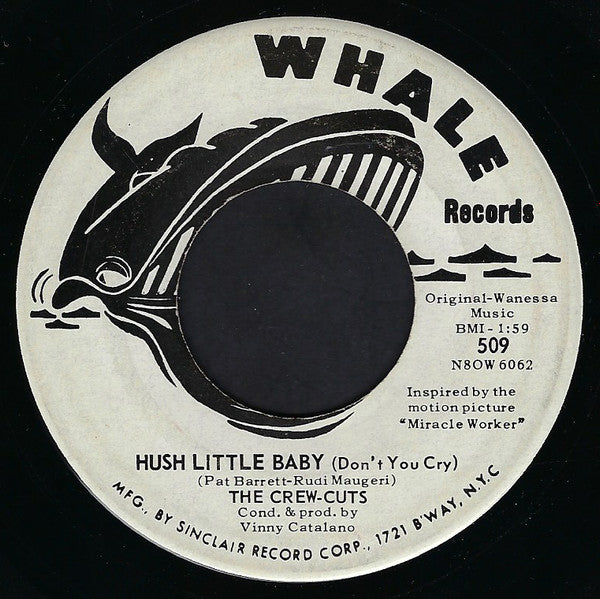 The Crew Cuts : Hush Little Baby / Ti' Pi' Ti' Tum (Elle Est Petite) (7", Single)