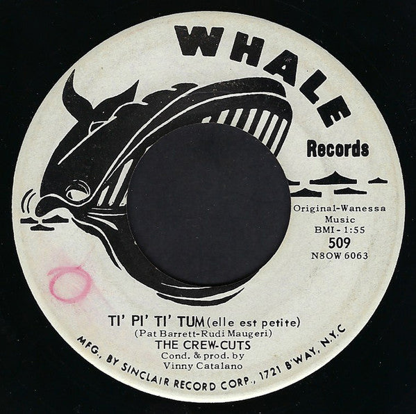 The Crew Cuts : Hush Little Baby / Ti' Pi' Ti' Tum (Elle Est Petite) (7", Single)