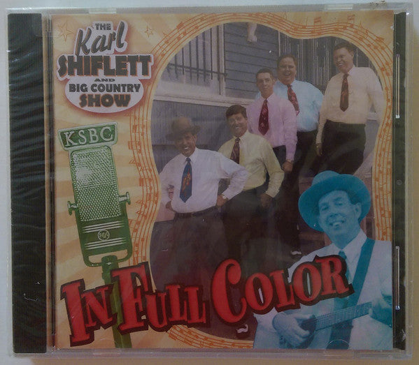 Karl Shiflett & Big Country Show : In Full Color (CD, Album)