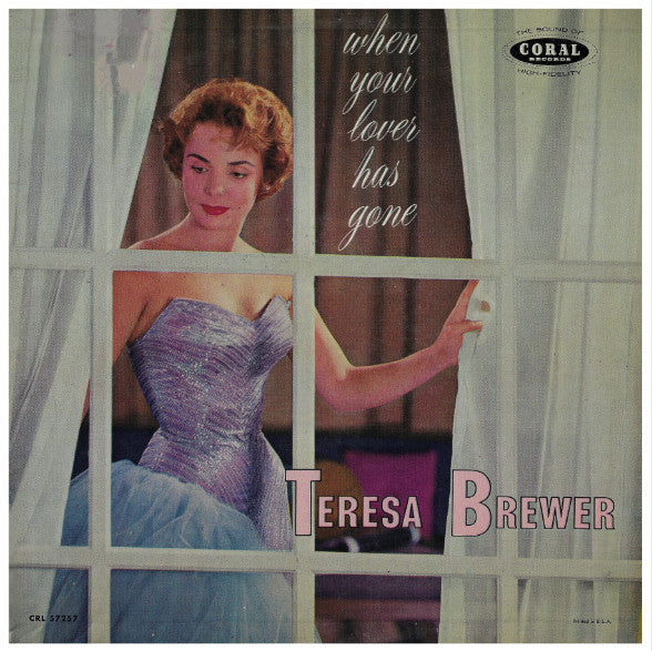 Teresa Brewer : When Your Lover Has Gone (LP, Album, Mono)