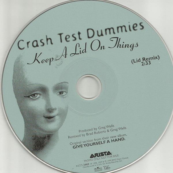 Crash Test Dummies : Keep A Lid On Things (CD, Single, Promo)