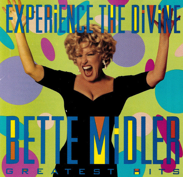 Bette Midler : Experience The Divine (Greatest Hits) (CD, Comp, RE, RM)