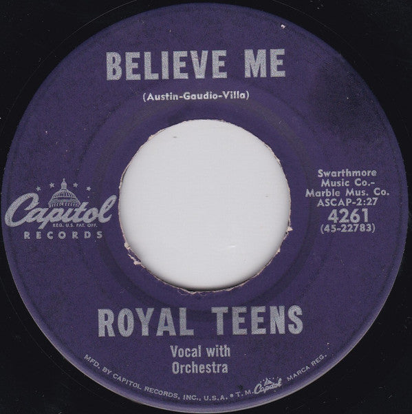 The Royal Teens : Believe Me / Little Cricket (7", Single)