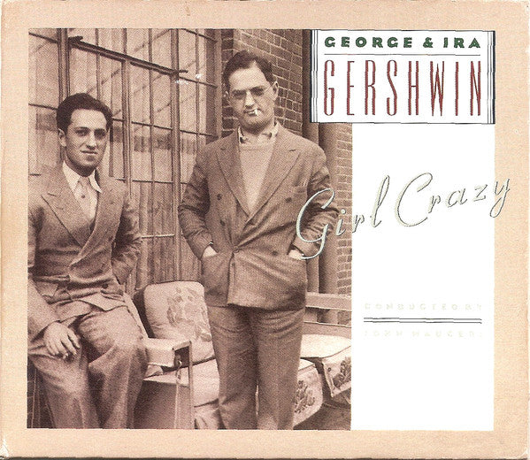 George Gershwin, Ira Gershwin : Girl Crazy (CD, Album)