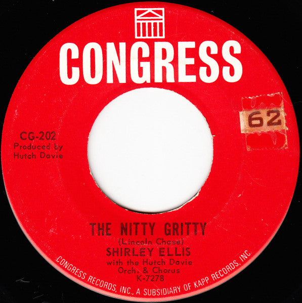 Shirley Ellis : The Nitty Gritty / Give Me A List (7", Single, Ind)