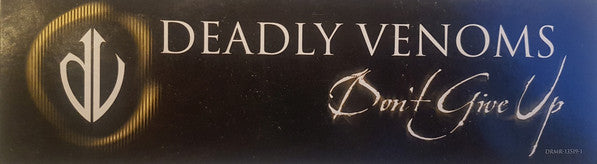 Deadly Venoms : Don't Give Up (12", Promo)