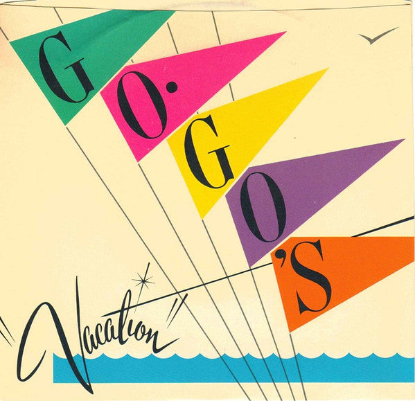Go-Go's : Vacation (7", Single, Styrene, Pit)