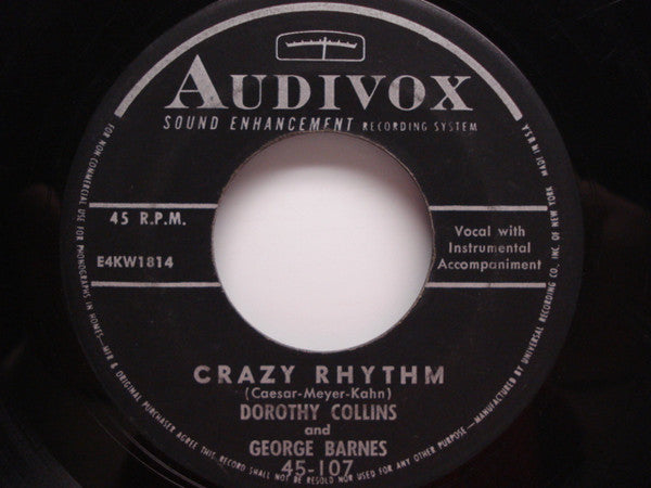 Dorothy Collins And George Barnes / Dorothy Collins : Crazy Rhythm / Mountain High - Valley Low (7", Single)