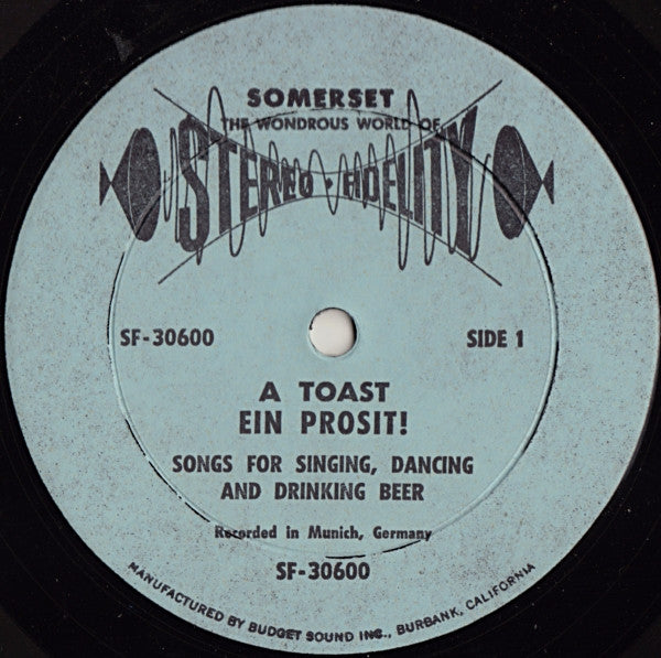 The Hoffbrau Singers With Happy Hans : Ein Prosit!! A Toast!! (LP)