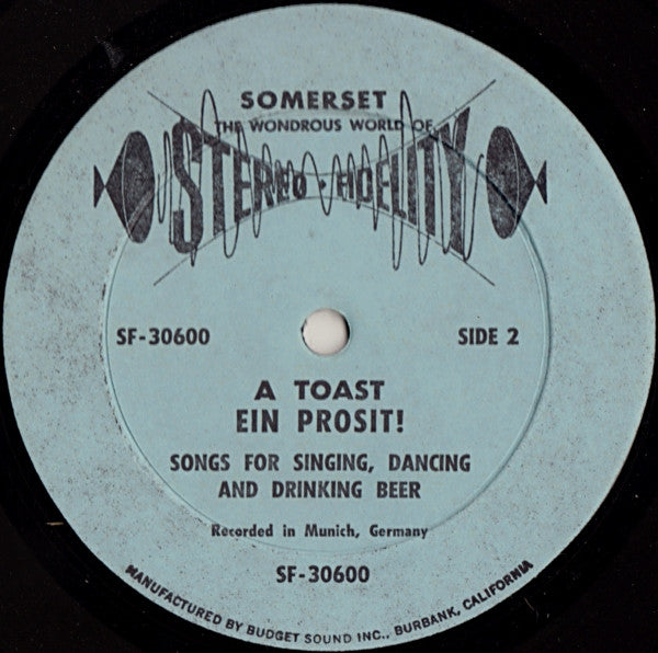 The Hoffbrau Singers With Happy Hans : Ein Prosit!! A Toast!! (LP)