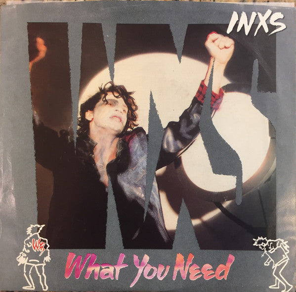 INXS : What You Need (7", Single, Styrene, AR )