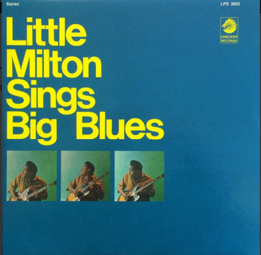 Little Milton : Sings Big Blues (LP, Album, RE)