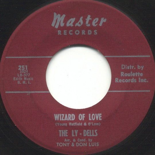 The Ly-Dells : Wizard Of Love / Let This Night Last (7", Single)