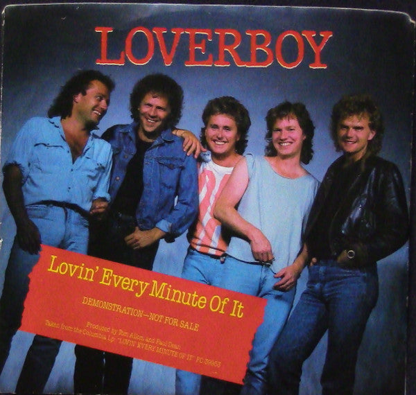 Loverboy : Lovin' Every Minute Of It (7", Single, Promo, Styrene)