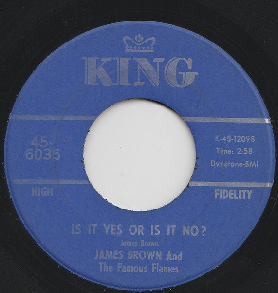 James Brown And The Famous Flames* : It's A Man's Man's Man's World / Is It Yes Or Is It No? (7", Single)