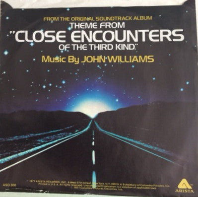 John Williams (4) : Theme From "Close Encounters Of The Third Kind" / Nocturnal Pursuit (7", Single, Styrene, Pit)