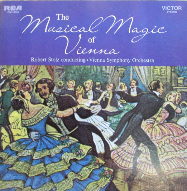 Robert Stolz Conducting Wiener Symphoniker : The Musical Magic Of Vienna (2xLP, Album, Ind)