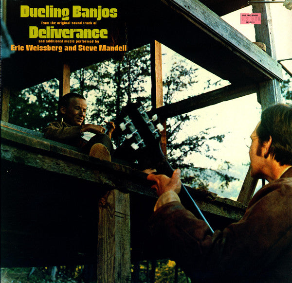 Eric Weissberg And Steve Mandell : Dueling Banjos From The Original Motion Picture Soundtrack Deliverance And Additional Music (LP, Album, RE, Los)