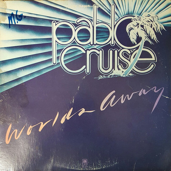 Pablo Cruise : Worlds Away (LP, Album, Emb)