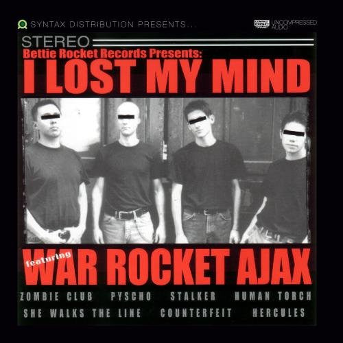 War Rocket Ajax : I Lost My Mind (CD, Album)