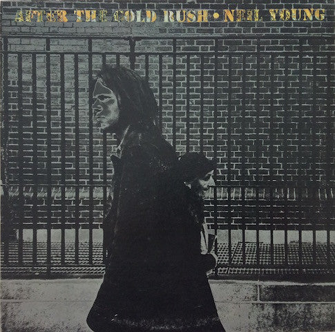 Neil Young : After The Gold Rush (LP, Album, RE, Gat)