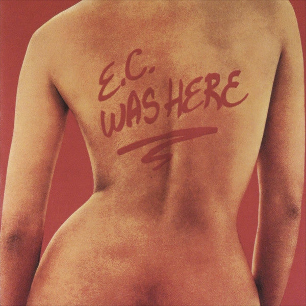 Eric Clapton : E.C. Was Here (CD, Album, RE, RM)
