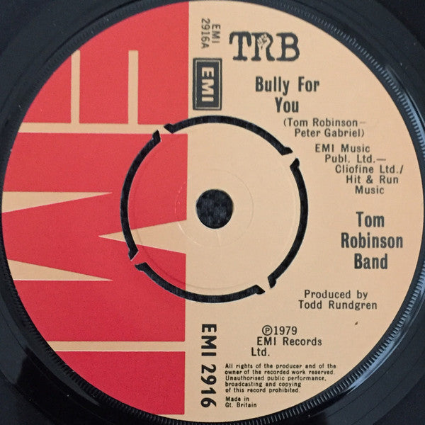 Tom Robinson Band : Bully For You / Our People (7", Single)