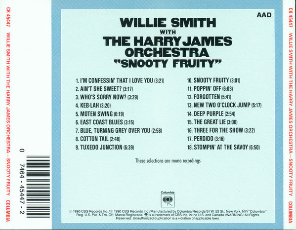 Willie Smith (2) With Harry James And His Orchestra : "Snooty Fruity" (CD, Comp, Mono, RM)