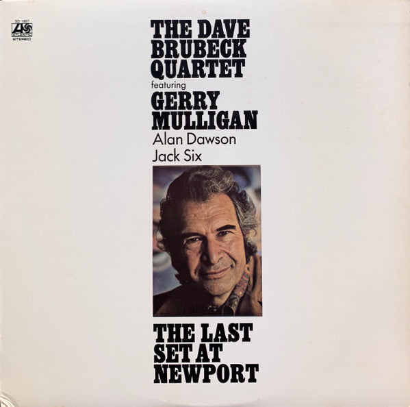 The Dave Brubeck Quartet Featuring Gerry Mulligan, Alan Dawson, Jack Six : The Last Set At Newport (LP, Album)