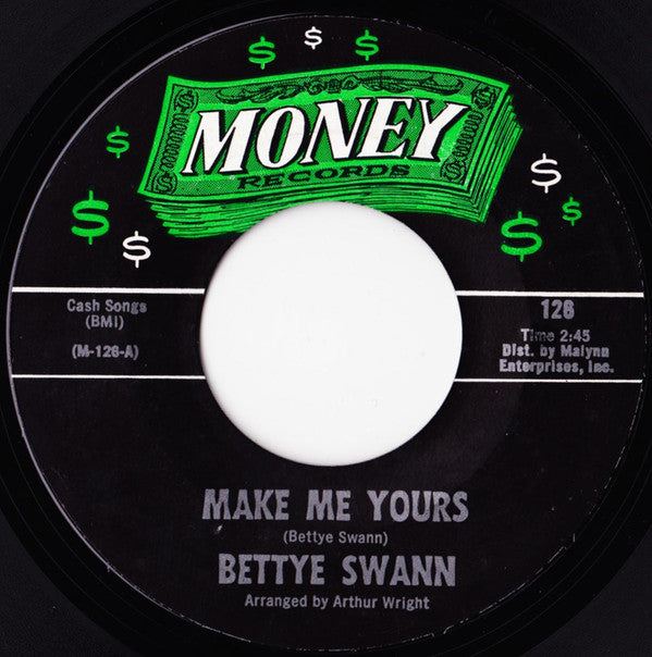 Bettye Swann : Make Me Yours (7", Single, Styrene)