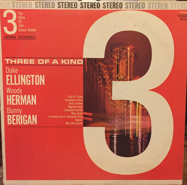 Duke Ellington / Woody Herman / Bunny Berigan : Three Of A Kind (3 Top Stars Of Jazz Dance Bands) (LP, Album, Comp)