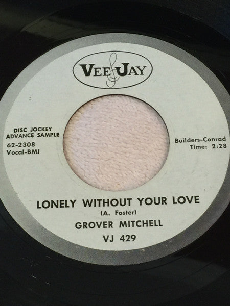 Grover Mitchell (2) : That's A Good Idea / Lonely Without Your Love (7", Single, Promo)