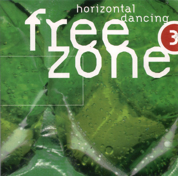 Various : Freezone 3 (Horizontal Dancing) (2xCD, Comp)
