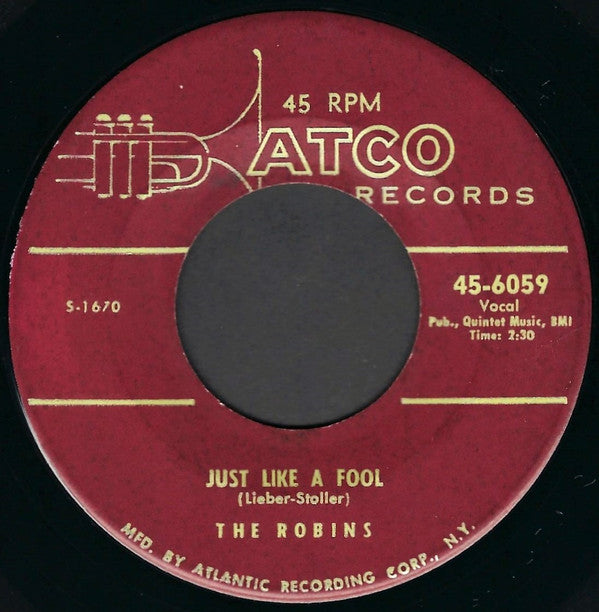 The Robins : Smokey Joe's Cafe / Just Like A Fool (7", Single)
