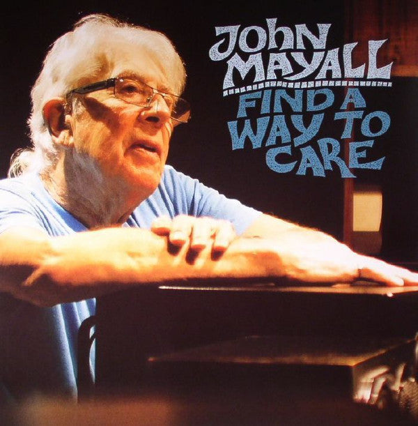 John Mayall : Find A Way To Care (LP, Album)