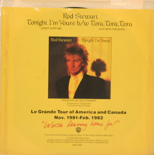 Rod Stewart : Tonight I'm Yours (Don't Hurt Me) (7", Single, Spe)