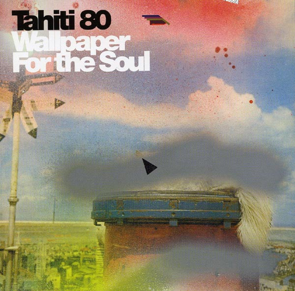 Tahiti 80 : Wallpaper For The Soul (CD, Album)