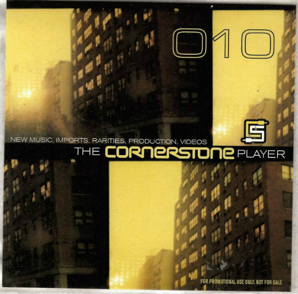 Various : The Cornerstone Player 010 (CD, Comp, Promo + CD, Enh, Mixed, Promo)