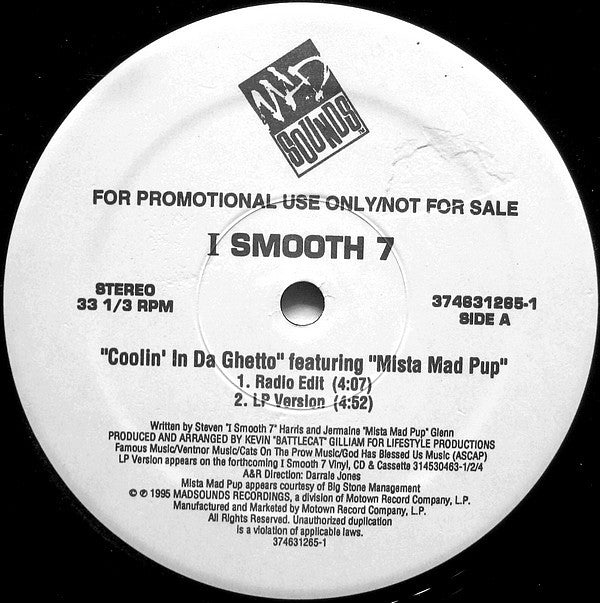 I Smooth 7* : Coolin' In Da Ghetto (12", Promo)