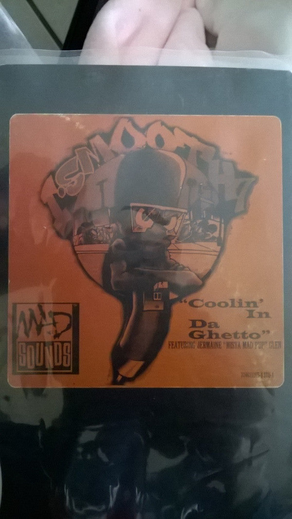 I Smooth 7* : Coolin' In Da Ghetto (12", Promo)