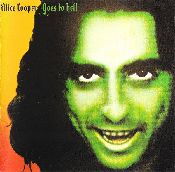 Alice Cooper (2) : Alice Cooper Goes To Hell (CD, Album, RE, RP)