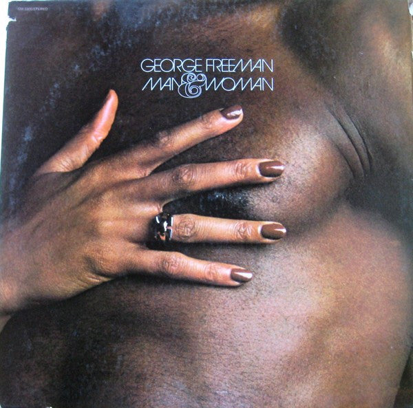 George Freeman : Man And Woman (LP, Album, Gat)
